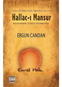 Hallac-ı Mansur - Ezoterik Gizli Öğretisi 