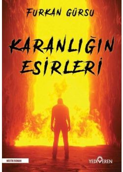 Karanlığın Esirleri