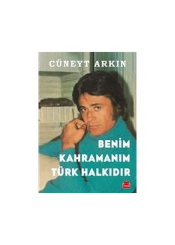 Benim Kahramanım Türk Halkıdır
