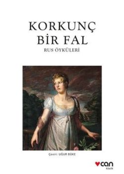 Korkunç Bir Fal - Rus Öyküleri