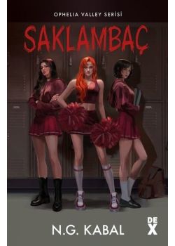 Saklambaç 1 - Ophelia Valley Serisi