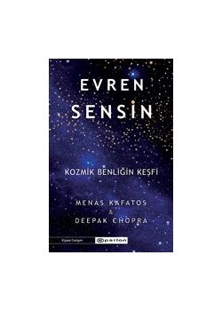 Evren Sensin Kozmik Benliğin Keşfi