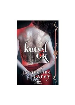 Kutsal Ok - Kushiel'in Mirası 1