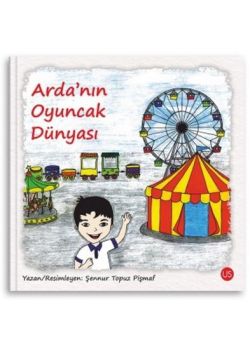 Arda'nın Oyuncak Dünyası