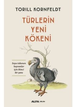 Türlerin Yeni Kökeni - Soyu Tükenen Hayvanlar için İkinci Bir Şans
