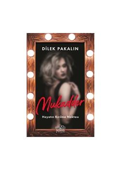 Mukadder - Hayatın Kırılma Noktası