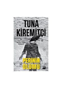 Perinin Ölümü - Bir Başkomiser Perihan Uygur Polisiyesi