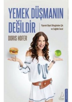 Yemek Düşmanın Değildir