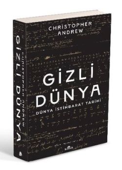 Gizli Dünya - Dünya İstihbarat Tarihi