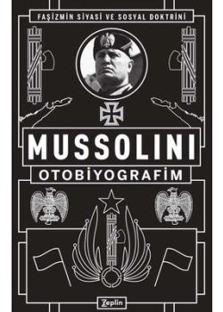 Mussolini - Otobiyografim