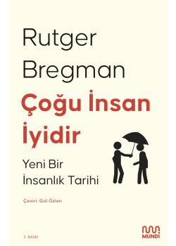 Çoğu İnsan İyidir - Yeni Bir İnsanlık Tarihi