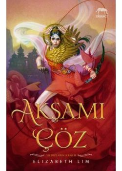 Akşamı Çöz - Yıldızların Kanı Serisi 2. Kitap