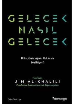 Gelecek Nasıl Gelecek