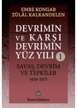 Devrimin ve Karşı Devrimin Yüz Yılı 1