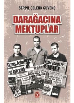 Darağacına Mektuplar