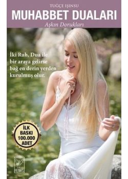 Muhabbet Duaları - Aşkın Dorukları 