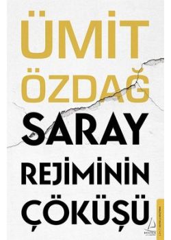 Saray Rejiminin Çöküşü