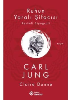 Ruhun Yaralı Şifacısı Carl Jung