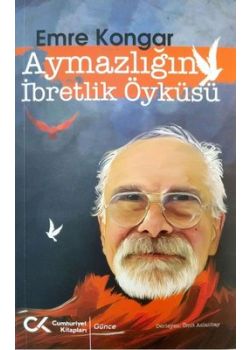 Aymazlığın İbretlik Öyküsü