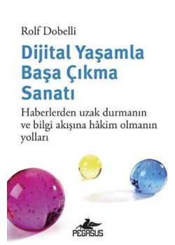 Dijital Yaşamla Başa Çıkma Sanatı