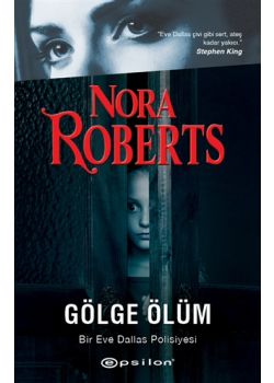 Gölge Ölüm - Bir Eve Dallas Polisiyesi