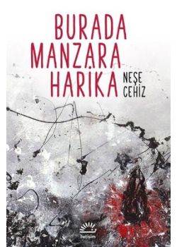 Burada Manzara Harika