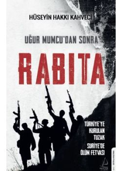 Uğur Mumcu'dan Sonra Rabıta