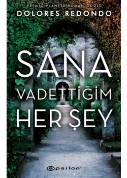 Sana Vadettiğim Her Şey