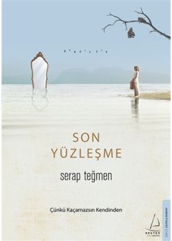Son Yüzleşme - Çünkü Kaçamazsın Kendinden