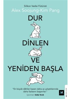 Dur Dinlen ve Yeniden Başla