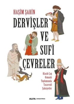 Dervişler ve Sufi Çevreler