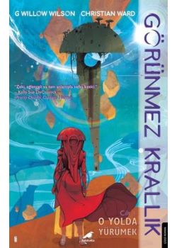 Görünmez Krallık 1 - O Yolda Yürümek