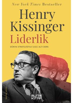 Liderlik - Dünya Stratejisiyle İlgili Altı Ders 