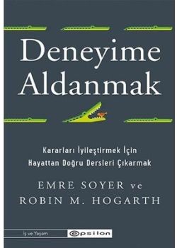 Deneyime Aldanmak