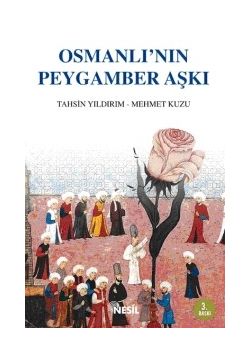 Osmanlı'nın Peygamber Aşkı 