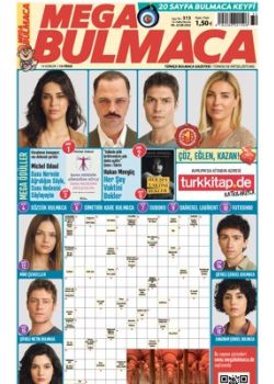 Mega Bulmaca (313. Sayı) Ödüllü Bulmacaları Çöz, Kazan! 