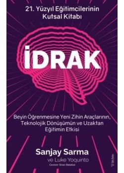 İdrak - 21. Yüzyıl Eğitimcilerinin Kutsal Kitabı