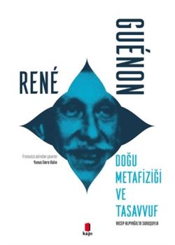 Doğu Metafiziği ve Tasavvuf