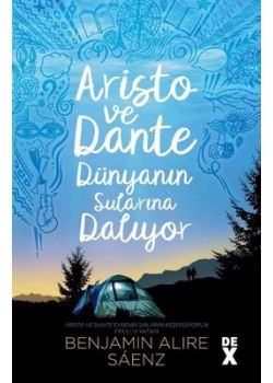 Aristo ve Dante Dünyanın Sularına Dalıyor