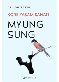 Myung Sung - Kore Yaşam Sanatı