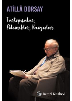 Tartışmalar, Polemikler, Kavgalar