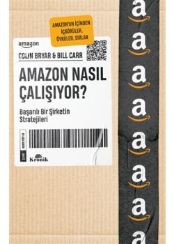 Amazon Nasıl Çalışıyor? - Başarılı Bir Şirketin Stratejileri
