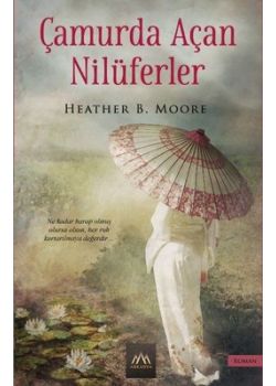 Çamurda Açan Nilüferler