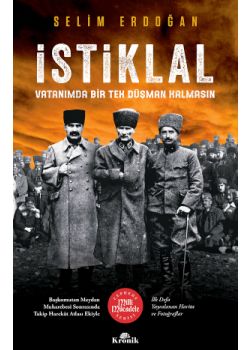 İstiklal - Vatanımda Bir Tek Düşman Kalmasın