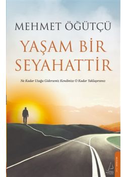 Yaşam Bir Seyahattir