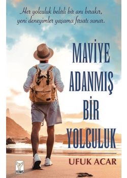 Maviye Adanmış Bir Yolculuk