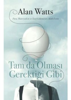 Tam da Olması Gerektiği Gibi 