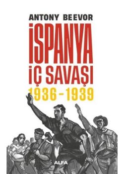İspanya İç Savaşı 1936 - 1939