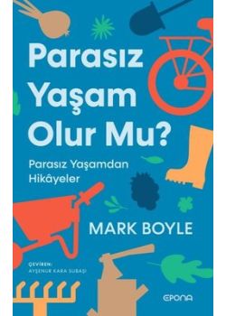 Parasız Yaşam Olur mu? 