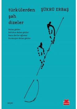 Türkülerden Şah Dizeler